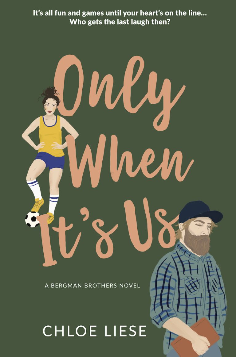 “Only When It’s Us” (Bergman Brothers #1) (2020) – Chloe Liese